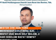 Misteri Dini Hari yang Merenggut Dirut Bank BJB, Wafat Usai Main Golf Malam, 2 Hari Sebelum Wafat Sempat Bertemu KDM