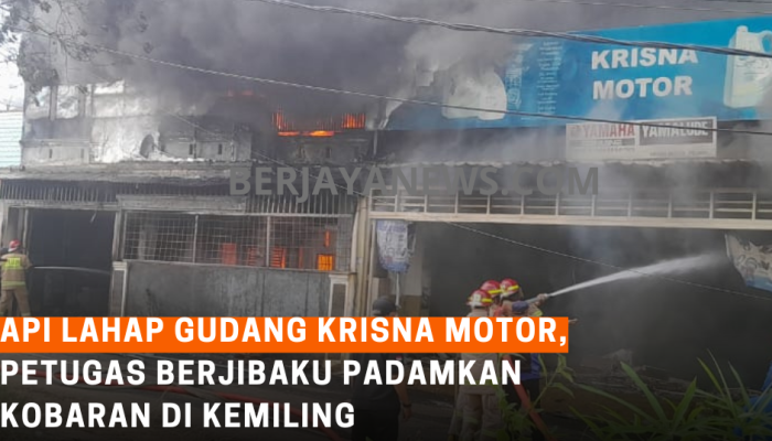 Kebakaran Hebat di Kemiling: Gudang Krisna Motor Ditaksir Rugi Miliaran