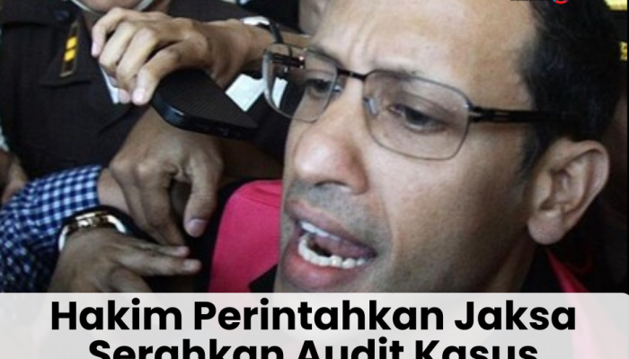 Hakim Perintahkan Jaksa Serahkan Audit Kasus Chromebook ke Nadiem