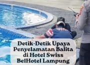 Balita Tewas Tenggelam di Kolam Renang Swiss Bel Hotel Bandar Lampung, Sempat Diberi CPR