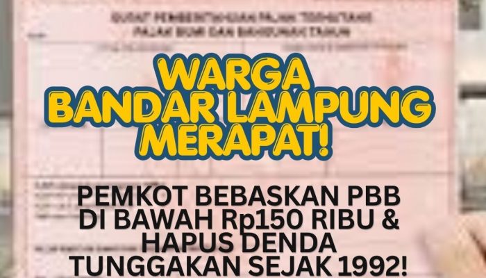Pemkot Bandar Lampung Bebaskan PBB di Bawah Rp150 Ribu dan Hapus Denda Tunggakan