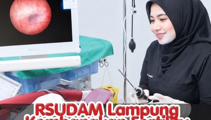 RSUDAM Lampung Kembangkan Fertility Center, Siapkan Layanan Reproduksi Berbantu Secara Bertahap